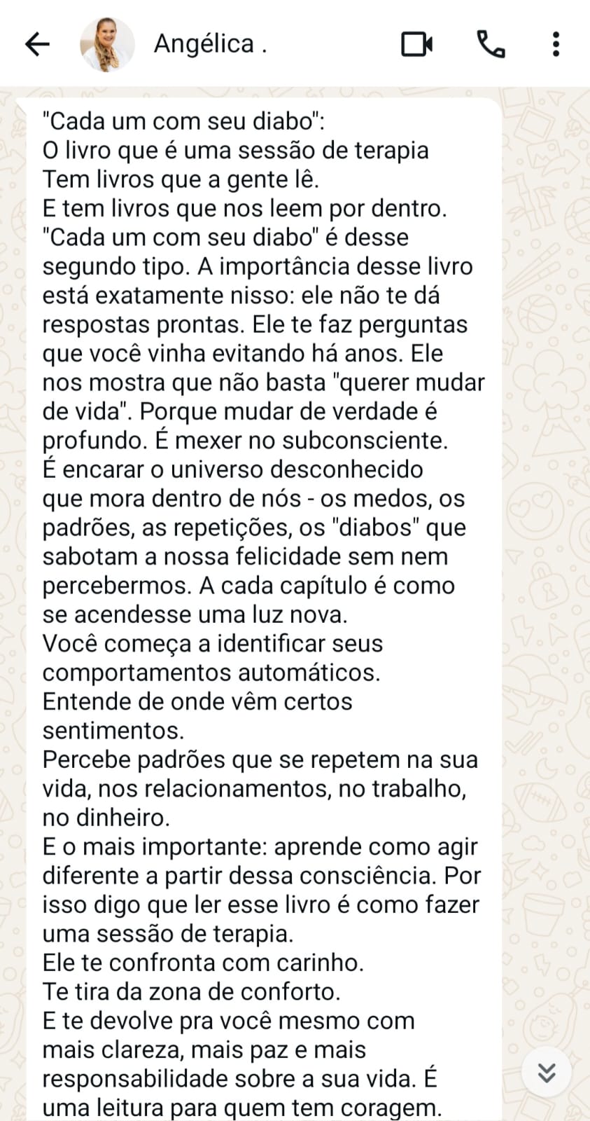Depoimento real de leitora Angélica sobre o livro, parte 1